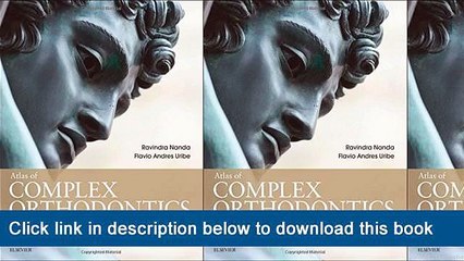 Download the Comprehensive Atlas of Complex Orthodontics for Free 📘