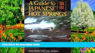 READ NOW  A Guide to Japanese Hot Springs  Premium Ebooks Online Ebooks