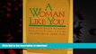 Best books  A Woman Like You:  Stories of Women Recovering from Alcoholism and Addiction online to