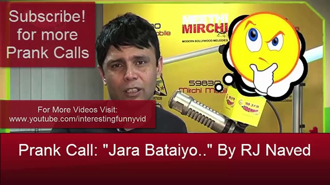 Prank Call  Jara Bataiyo..  By RJ Naved