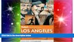 READ FULL  Fodor s Los Angeles: with Disneyland   Orange County (Full-color Travel Guide)  READ