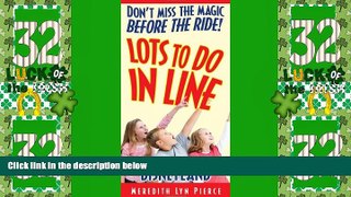 Big Deals  Lots To Do In Line: Disneyland  Best Seller Books Most Wanted