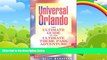 Books to Read  Universal Orlando: The Ultimate Guide to the Ultimate Theme Park Adventure (2nd