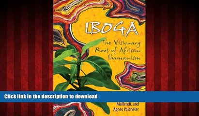 Best book  Iboga: The Visionary Root of African Shamanism online to buy