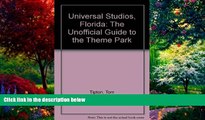 Big Deals  Universal Studios Florida: A Great Day at the Movies  Full Ebooks Best Seller