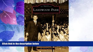 Big Deals  Lakewood Park (General) (Images of America)  Best Seller Books Best Seller