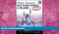Big Deals  Pauline Frommer s Walt Disney World   Orlando (Pauline Frommer Guides)  Best Seller