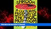 Read book  Shroom: A Cultural History of the Magic Mushroom online to buy