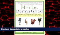 Buy books  Herbs Demystified: A Scientist Explains How the Most Common Herbal Remedies Really Work