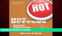 Buy book  Hot Buttons Drug Edition (The Hot Buttons Series) online
