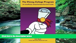 Books to Read  The Disney College Program: An Unofficial and Unauthorized Survival Guide  Best
