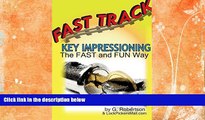 FREE PDF  Fast Track Key Impressioning: The Fast and Fun Way to Make Keys for Locks READ ONLINE