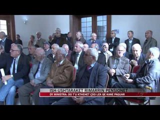Ish-ushtarakët rimarrin pensionet - News, Lajme - Vizion Plus
