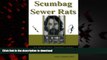Buy book  Scumbag Sewer Rats online for ipad