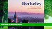 Big Deals  Berkeley: The Life and Spirit of a Remarkable Town  Full Ebooks Most Wanted