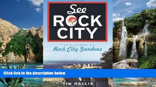 Books to Read  See Rock City:: The History of Rock City Gardens (Landmarks)  Best Seller Books