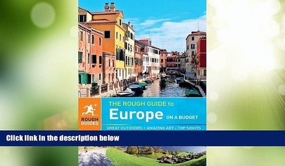 Big Deals  The Rough Guide to Europe on a Budget  Full Read Best Seller