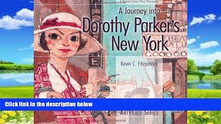 Books to Read  A Journey into Dorothy Parker s New York (ArtPlace series)  Best Seller Books Most