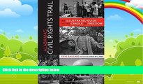 Books to Read  Alabama s Civil Rights Trail: An Illustrated Guide to the Cradle of Freedom