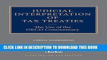 [PDF] Judicial Interpretation of Tax Treaties: The Use of the OECD Commentary (Elgar Tax Law and