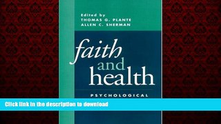 liberty book  Faith and Health: Psychological Perspectives online pdf