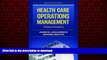 Read book  Health Care Operations Management: A Systems Perspective