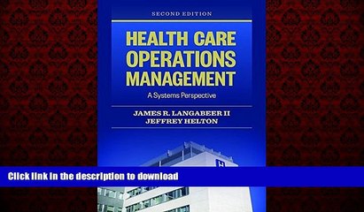 Read book  Health Care Operations Management: A Systems Perspective