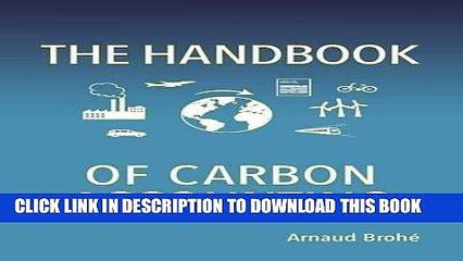 [PDF] The Handbook of Carbon Accounting: How to Bring Values to Life in Your Business Popular Online