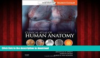 Best book  McMinn and Abrahams  Clinical Atlas of Human Anatomy: with STUDENT CONSULT Online