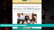 Best book  Recovery Life Skills Program IDDT: A Group Approach to Relapse Prevention and Healthy