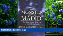 Books to Read  The Monster of the Madidi: Searching for the Giant Ape of the Bolivian Jungle  Full