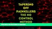 Buy book  Addiction - Tapering off Painkillers - The No Control Method to Addiction Recovery: An