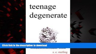 Read book  Teenage Degenerate