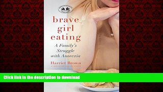 Buy book  Brave Girl Eating: A Family s Struggle with Anorexia