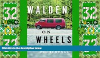 Big Deals  Walden on Wheels: On The Open Road from Debt to Freedom  Best Seller Books Most Wanted