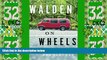 Big Deals  Walden on Wheels: On The Open Road from Debt to Freedom  Best Seller Books Most Wanted