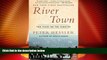 Big Deals  River Town: Two Years on the Yangtze (P.S.)  Best Seller Books Most Wanted