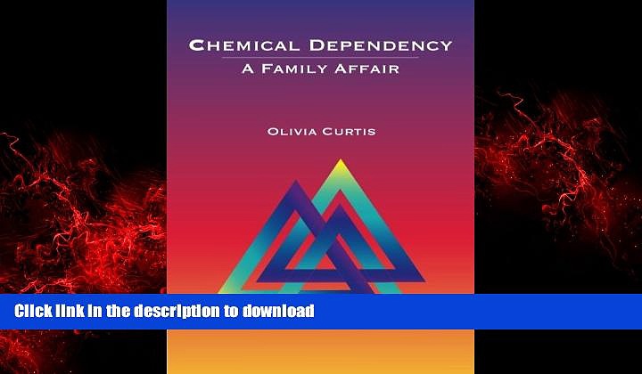 liberty books  Chemical Dependency: A Family Affair (Substance Abuse) online