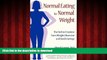 liberty book  Normal Eating for Normal Weight: The Path to Freedom from Weight Obsession and Food