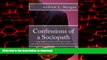 liberty book  Confessions of a Sociopath: Criminal Behavior, Drug Addiction, Alcoholism:  One Man