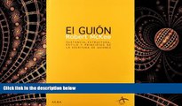 READ book  El Guion/ Story: Sustancia, Escritura, Estilo Y Principios De La Escritura De Guiones/