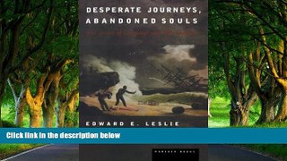 Deals in Books  Desperate Journeys, Abandoned Souls: True Stories of Castaways and Other