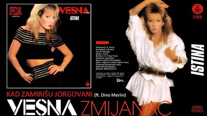 Vesna Zmijanac & Dino Merlin - Kad zamirisu jorgovani
