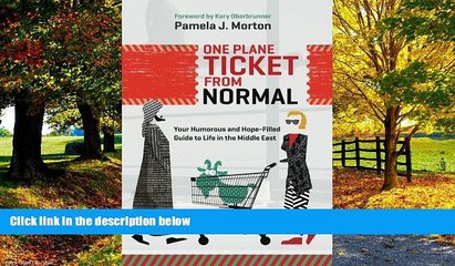 Books to Read  One Plane Ticket From Normal: Your Humorous and Hope-Filled Guide to Life in the