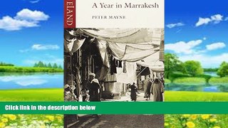 Books to Read  A Year in Marrakesh  Full Ebooks Best Seller