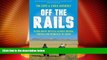 Big Deals  Off the Rails: 10,000 km by Bicycle Across Russia, Siberia and Mongolia to China  Full