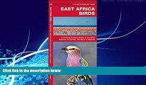 Big Deals  East Africa Birds: A Folding Pocket Guide to Familiar Species in Kenya, Tanzania