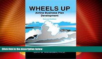 Big Deals  Wheels Up: Airline Business Plan Development  Full Read Best Seller