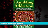 liberty books  GAMBLING ADDICTION: Overcome Gambling Compulsion Today!