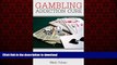 Read books  Gambling Addiction Cure: Gambling Addiction Cure and Recovery of Your Life (Addiction